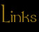 Links